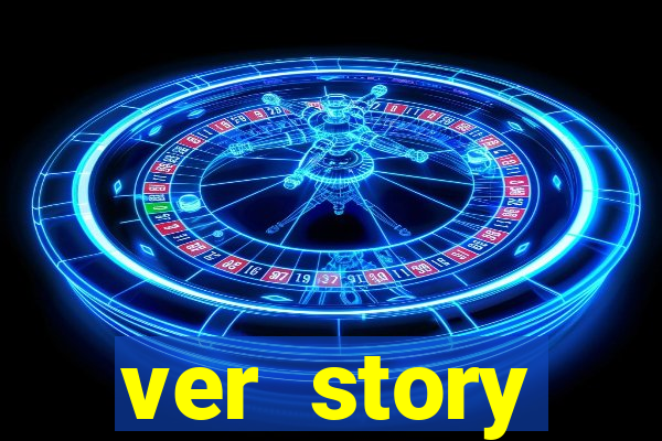 ver story anonimamente online